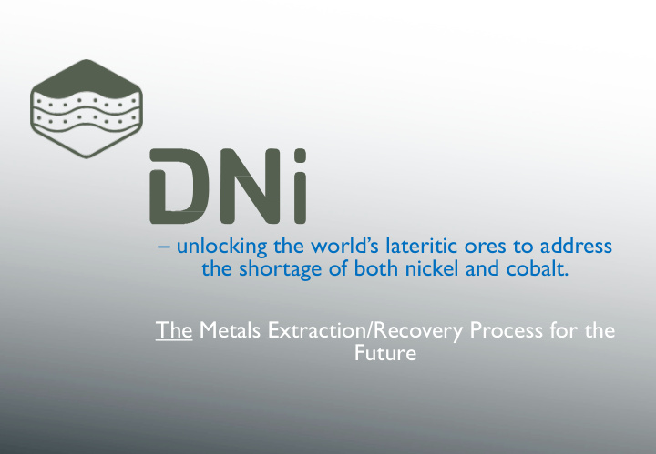 unlocking the world s lateritic ores to address the