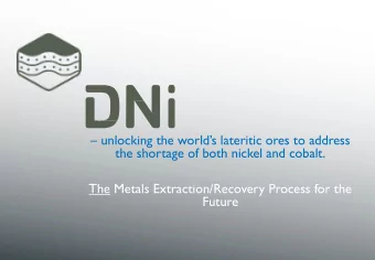 unlocking the worlds lateritic ores to address  the shortage of both nickel and cobalt.  The