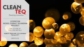 SYERSTON  NICKEL COBALT SCANDIUM  PROJECT  THE FUTURE OF  ELECTRIC METALS  ROBERT FRIEDLAND,