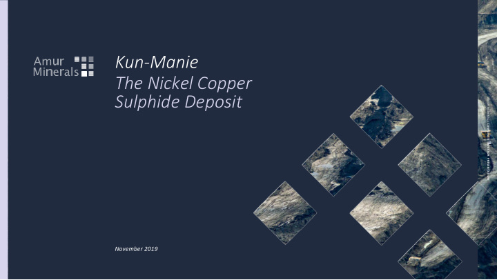 kun manie the nickel copper sulphide deposit