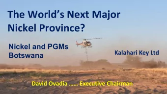 The Worlds Next Major  Nickel Province?  Nickel and PGMs  Kalahari Key Ltd  Botswana David