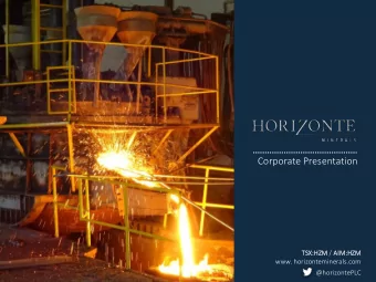 Corporate Presentation  TSX:HZM  ZM / AIM:HZ  HZM  www. horizonteminerals.com  @horizontePLC