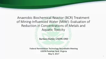 Anaerobic Biochemical Reactor (BCR) Treatment  of Mining-Influenced Water (MIW): Evaluation of