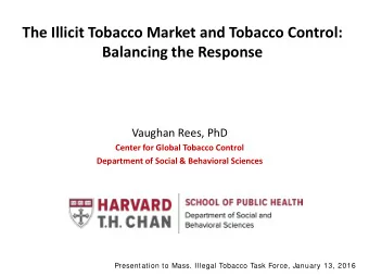 Vaughan Rees, PhD  Center for Global Tobacco Control  Department of Social &amp; Behavioral