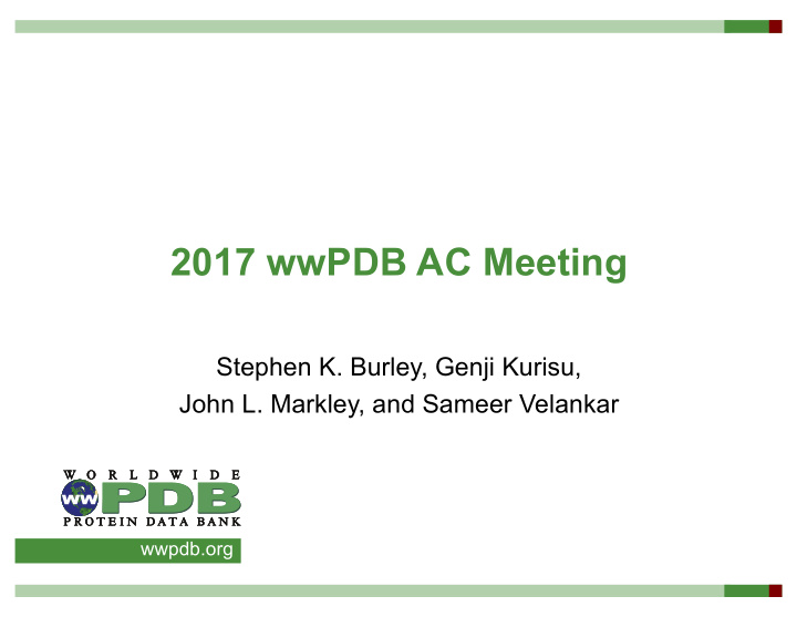 2017 wwpdb ac meeting