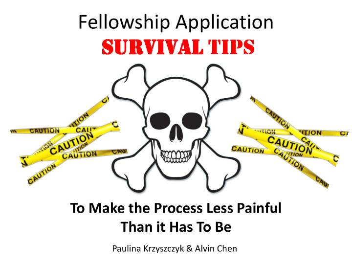 fellowship application surviv urvival al tips