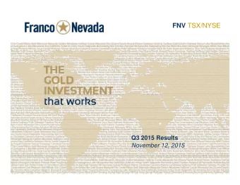 FNV TSX/NYSE  Q3 2015 Results  November 12, 2015 Cautionary Statement  Forward Looking Statements