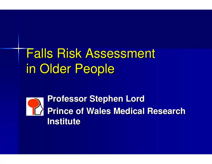 falls risk assessment falls risk assessment in older