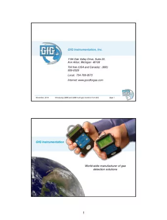 1  GfG Instrumentation  Exceptional designs with best  cost of ownership in the gas  detection