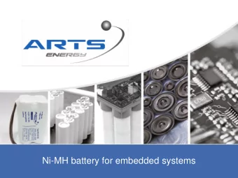Ni-MH battery for embedded systems  Battery technologies    When a new battery technology is