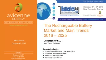 The Rechargeable Battery  Market and Main Trends 2016  2025  Nice, France  Christophe PILLOT