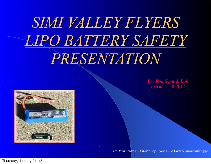 simi valley flyers lipo battery safety presentation