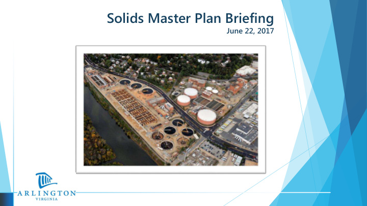solids master plan briefing