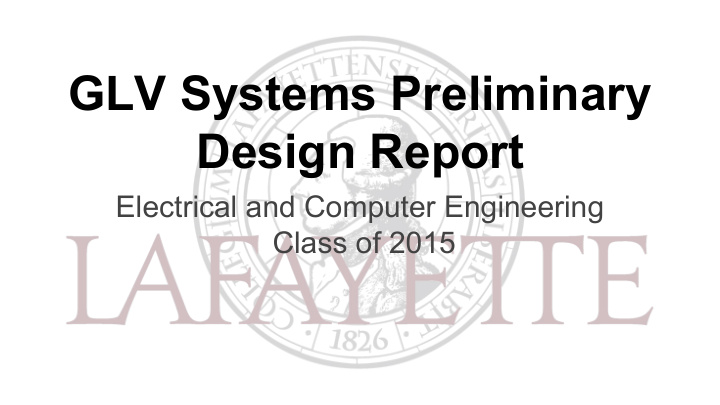glv systems preliminary design report