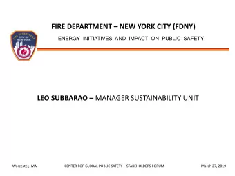 FIRE DEPARTMENT  NEW YORK CITY (FDNY)  ENERGY  INITIATIVES  AND  IMPACT  ON  PUBLIC  SAFETY LEO