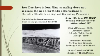 L  ow Dust L  e ve ls from Mine  sa mpling  doe s not  re pla c e  the  ne e d for Me dic a l Surve