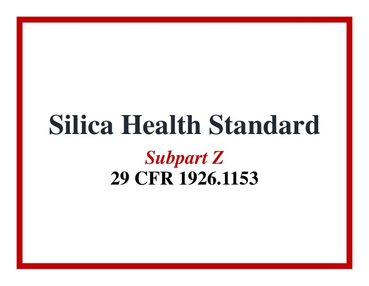 silica health standard