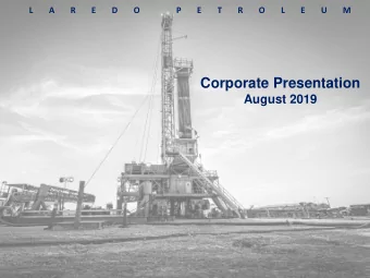 Corporate Presentation  August 2019  Forward-Looking / Cautionary Statements  This presentation,