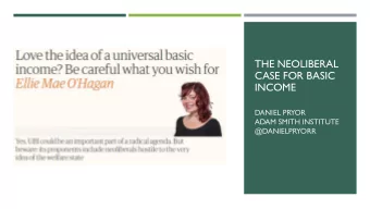 CASE FOR BASIC  INCOME  DANIEL PRYOR  ADAM SMITH INSTITUTE  @DANIELPRYORR  WHAT IS NEOLIBERALISM?