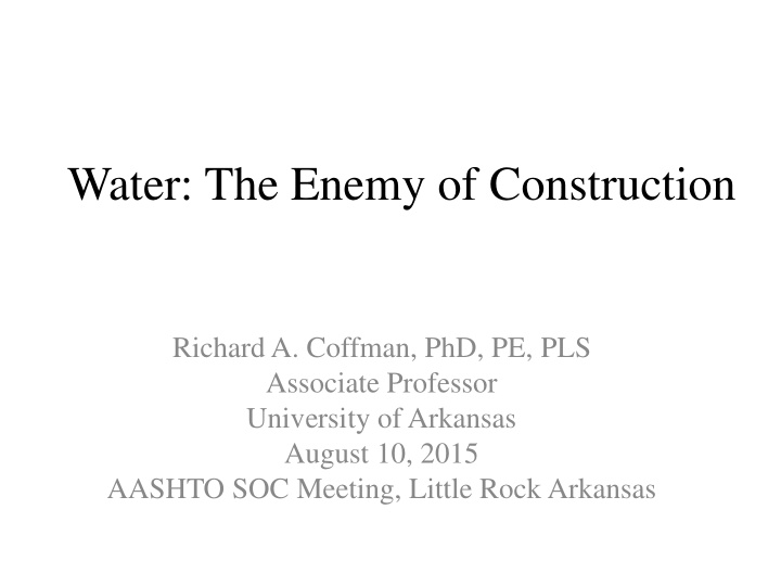 water the enemy of construction
