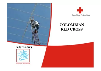 COLOMBIAN  RED CROSS  Telematics  LEGAL FRAMEWORK  Act 49 of 1948  Through which is created the
