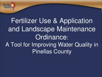 and Landscape Maintenance Ordinance :  A Tool for Improving Water Quality in  Pinellas County