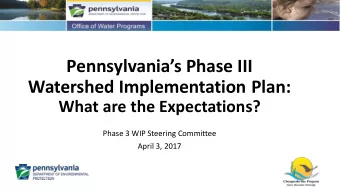 Watershed Implementation Plan:  What are the Expectations?  Phase 3 WIP Steering Committee  April