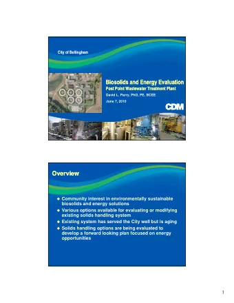Biosolids  Biosolids and Energy Evaluation  and Energy Evaluation  Post Point Wastewater Treatment