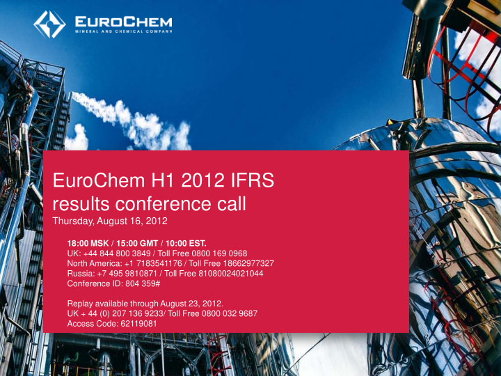 eurochem h1 2012 ifrs results conference call