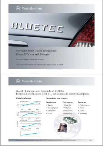 Mercedes-Benz Diesel Technology:  Clean, Efficient and Powerful  Dr. Klaus Fieweger, Daimler AG,