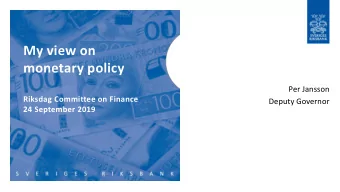 monetary policy  Per Jansson  Riksdag Committee on Finance  Deputy Governor  24 September 2019