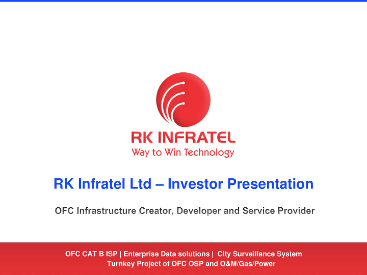 rk infratel ltd investor presentation