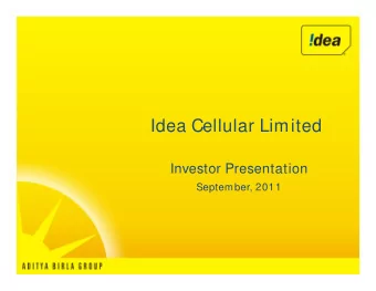 Idea Cellular Limited  Investor Presentation  September, 2011  Disclaimer  The information