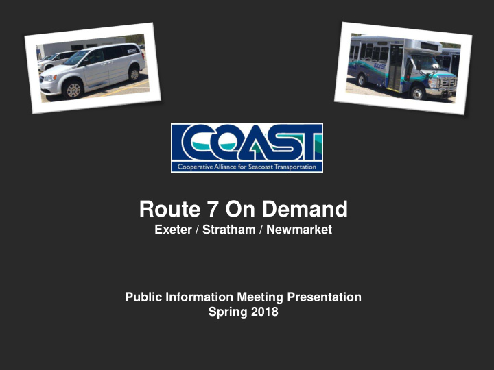 route 7 on demand