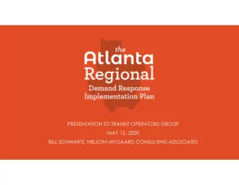 PRESENTATION TO TRANSIT OPERATORS GROUP  MAY 15, 2020  BILL SCHWARTZ, NELSON\NYGAARD CONSULTING