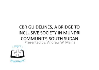 CBR  GUIDELINES,  A  BRIDGE  TO    INCLUSIVE  SOCIETY  IN  MUNDRI
