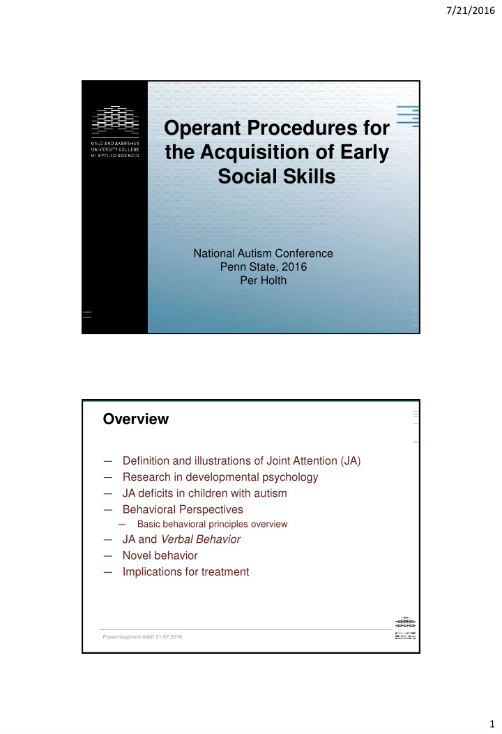 operant procedures for the acquisition of early social