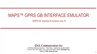 MAPS GPRS GB INTERFACE EMULATOR  GPRS Gb Interface Emulation over IP  818 West Diamond Avenue -