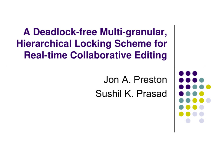 a deadlock free multi granular hierarchical locking
