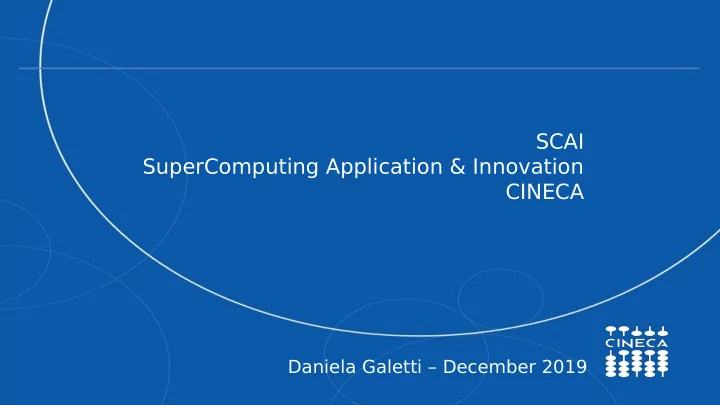 scai supercomputing application innovation cineca