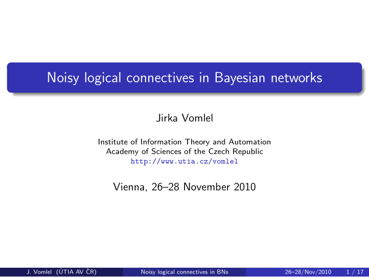 noisy logical connectives in bayesian networks