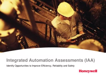 Integrated Automation Assessments (IAA)  Identify Opportunities to Improve Efficiency, Reliability
