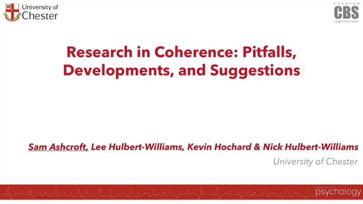 research in coherence pitfalls developments and