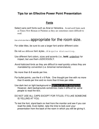 Graphics and Design  Keep the background consistent and subtledo not use pictures or  graphics