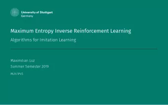 Maximum Entropy Inverse Reinforcement Learning  Nomenclature  Basis  Feature Expectation Matching