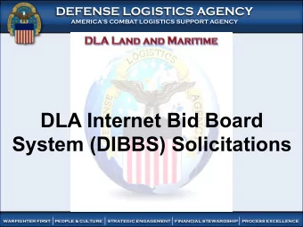 DLA Internet Bid Board  System (DIBBS) Solicitations  WARFIGHTER FIRST    PEOPLE &amp; CULTURE