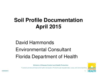Soil Profile Documentation  April 2015  David Hammonds  Environmental Consultant  Florida