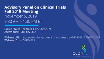 Advisory Panel on Clinical Trials  Fall 2019 Meeting  November 5, 2019 9:30 AM  1:30 PM ET