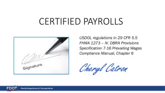 Cheryl Catron  Florida Department of Transportation CERTIFIED PAYROLLS  Davis  is Bacon and