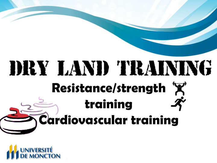 resistance strength training cardiovascular training but